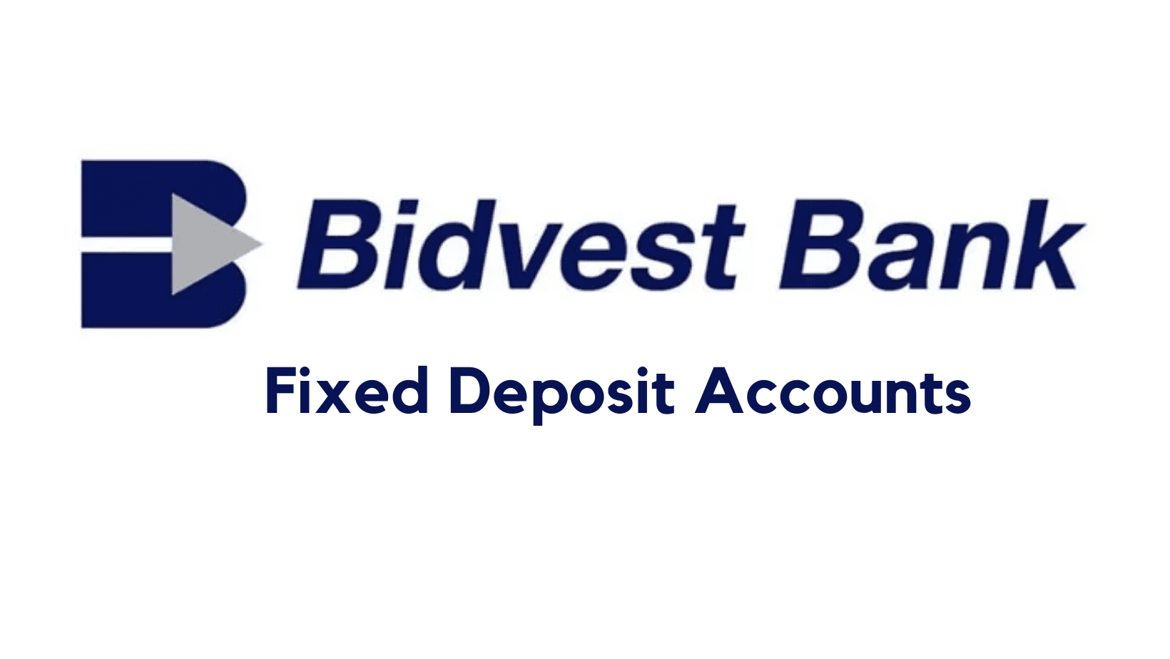 Bidvest Bank Fixed Deposit Acounts Review