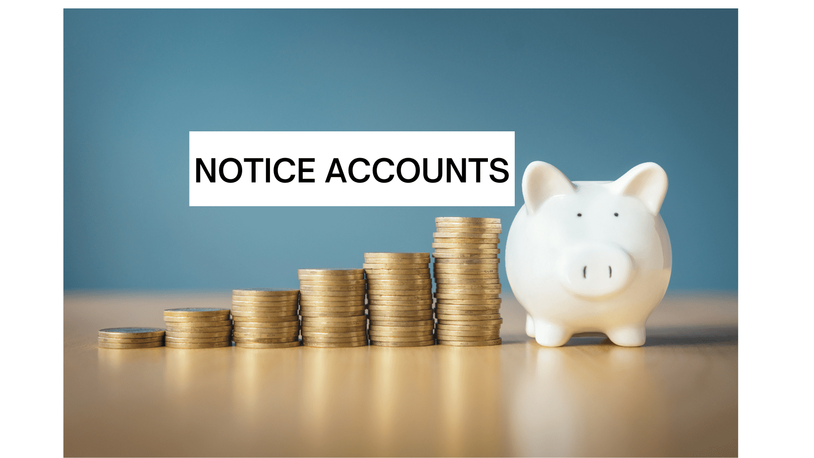 notice accounts